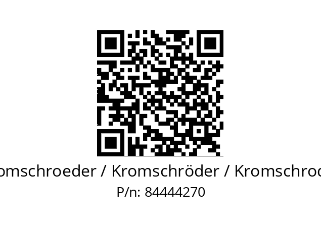   Kromschroeder / Kromschröder / Kromschroder 84444270