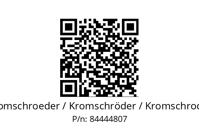   Kromschroeder / Kromschröder / Kromschroder 84444807