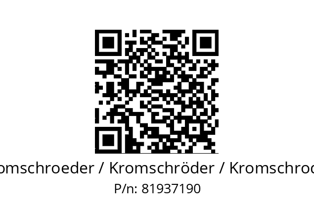   Kromschroeder / Kromschröder / Kromschroder 81937190