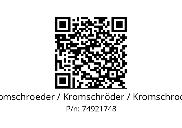   Kromschroeder / Kromschröder / Kromschroder 74921748