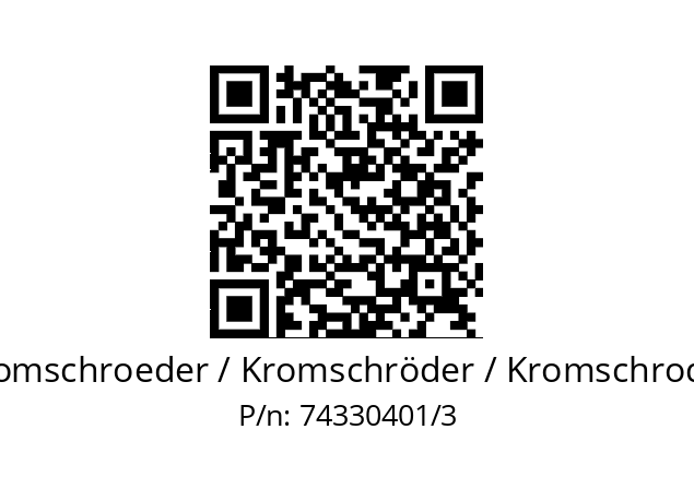   Kromschroeder / Kromschröder / Kromschroder 74330401/3