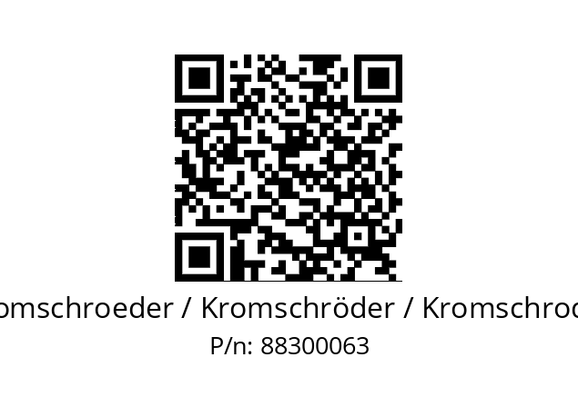   Kromschroeder / Kromschröder / Kromschroder 88300063