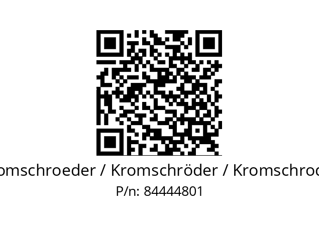   Kromschroeder / Kromschröder / Kromschroder 84444801