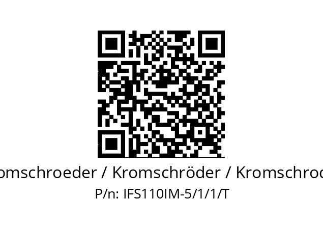   Kromschroeder / Kromschröder / Kromschroder IFS110IM-5/1/1/T