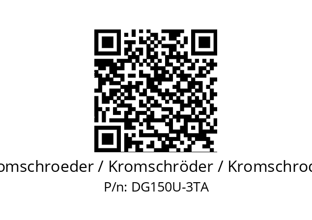   Kromschroeder / Kromschröder / Kromschroder DG150U-3TA