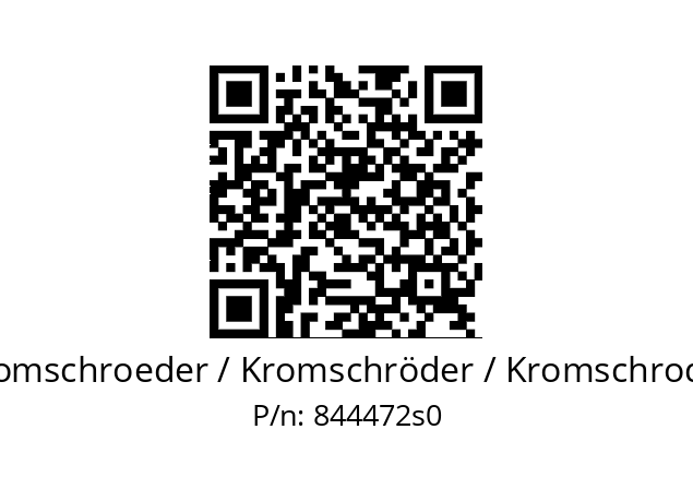   Kromschroeder / Kromschröder / Kromschroder 844472s0