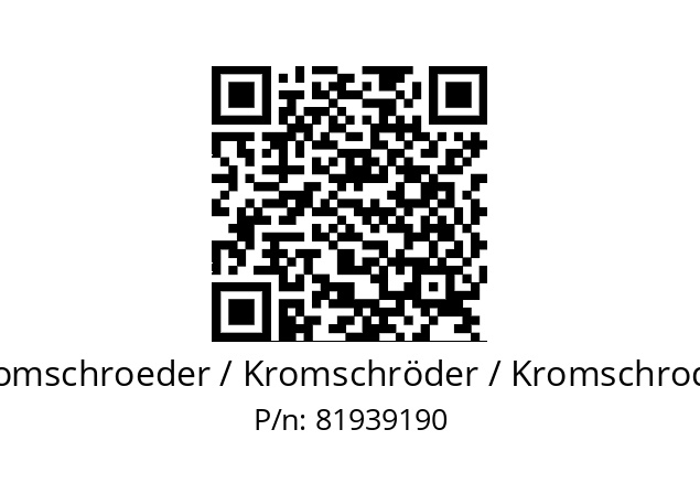   Kromschroeder / Kromschröder / Kromschroder 81939190