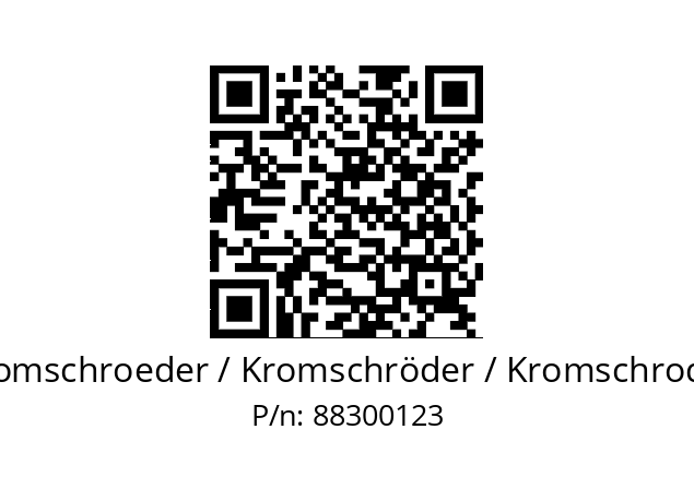   Kromschroeder / Kromschröder / Kromschroder 88300123