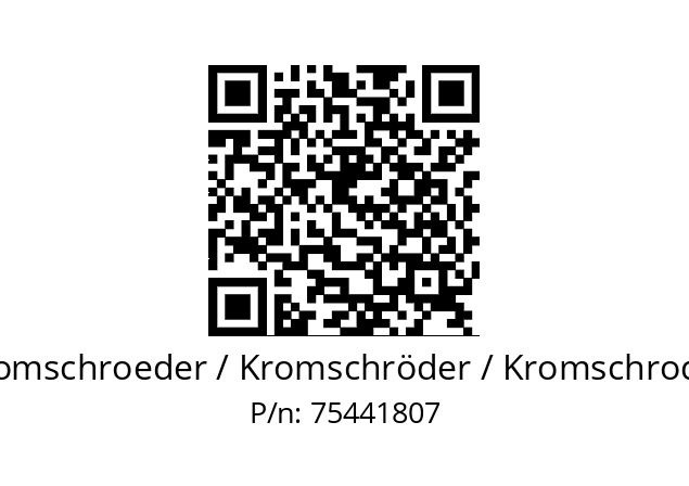   Kromschroeder / Kromschröder / Kromschroder 75441807