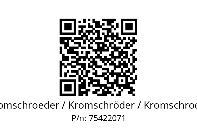   Kromschroeder / Kromschröder / Kromschroder 75422071