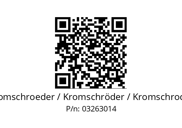   Kromschroeder / Kromschröder / Kromschroder 03263014