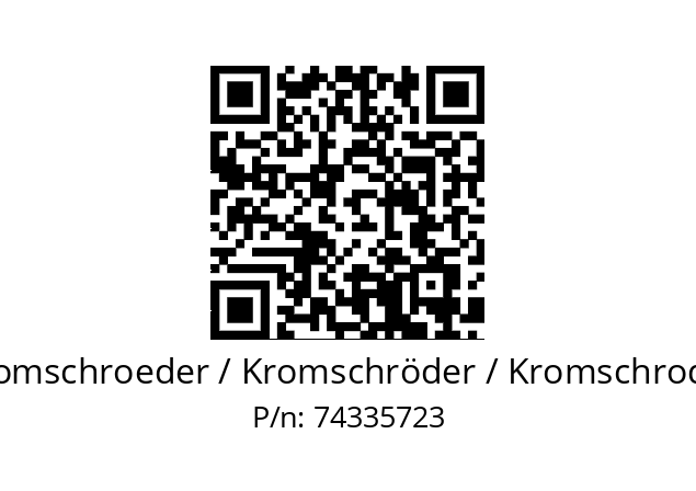   Kromschroeder / Kromschröder / Kromschroder 74335723