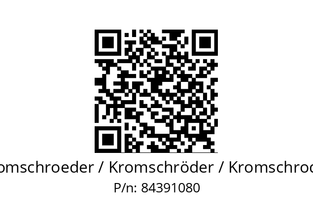   Kromschroeder / Kromschröder / Kromschroder 84391080