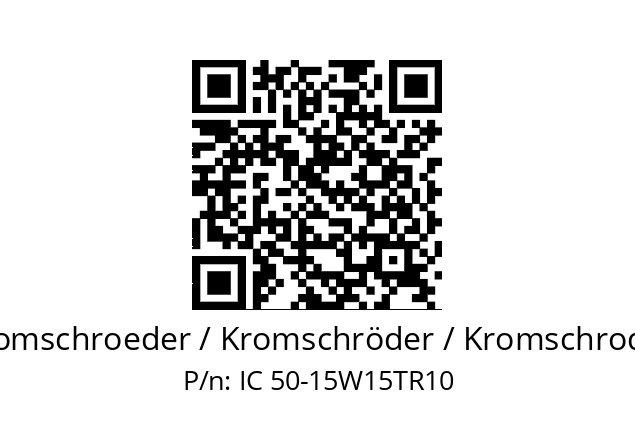   Kromschroeder / Kromschröder / Kromschroder IC 50-15W15TR10