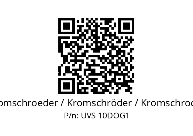   Kromschroeder / Kromschröder / Kromschroder UVS 10DOG1