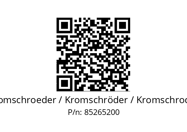   Kromschroeder / Kromschröder / Kromschroder 85265200