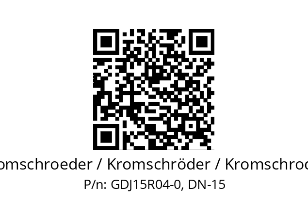   Kromschroeder / Kromschröder / Kromschroder GDJ15R04-0, DN-15