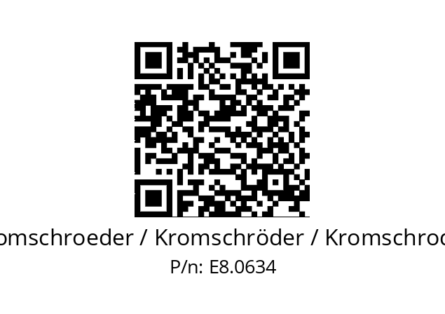   Kromschroeder / Kromschröder / Kromschroder Е8.0634