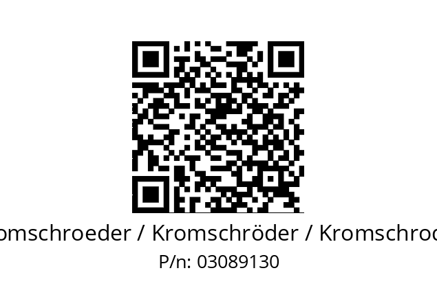   Kromschroeder / Kromschröder / Kromschroder 03089130