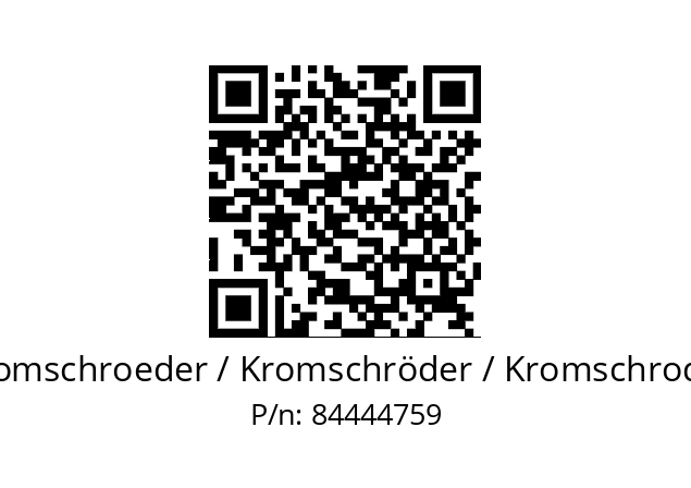   Kromschroeder / Kromschröder / Kromschroder 84444759