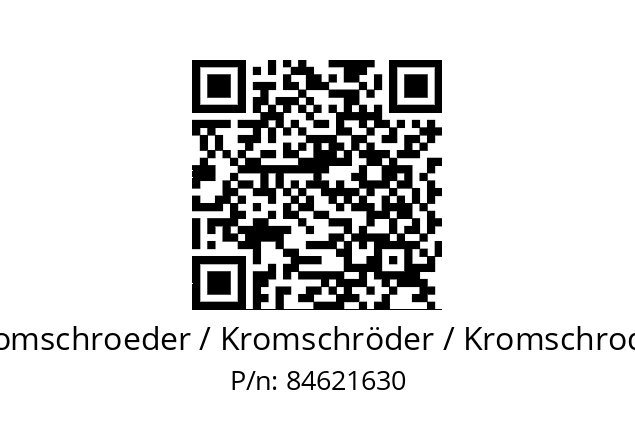   Kromschroeder / Kromschröder / Kromschroder 84621630