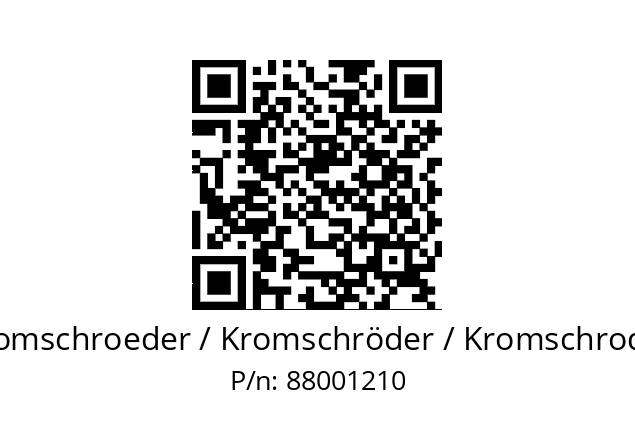   Kromschroeder / Kromschröder / Kromschroder 88001210