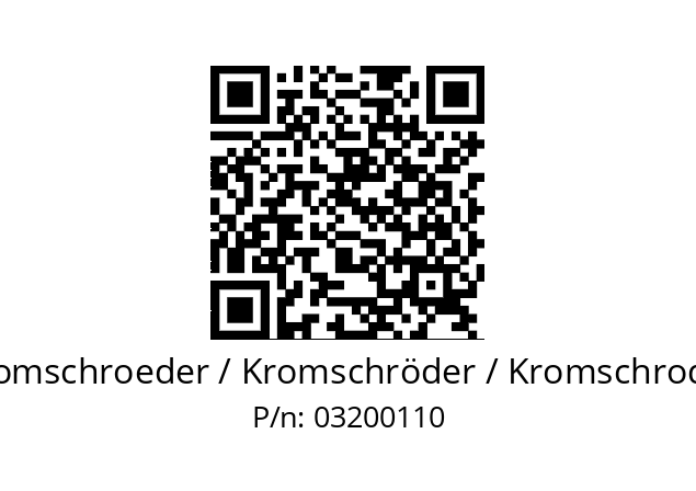   Kromschroeder / Kromschröder / Kromschroder 03200110