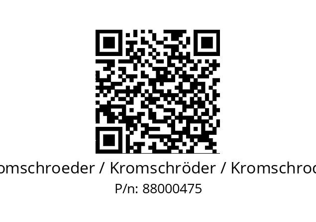   Kromschroeder / Kromschröder / Kromschroder 88000475