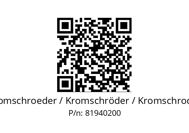   Kromschroeder / Kromschröder / Kromschroder 81940200