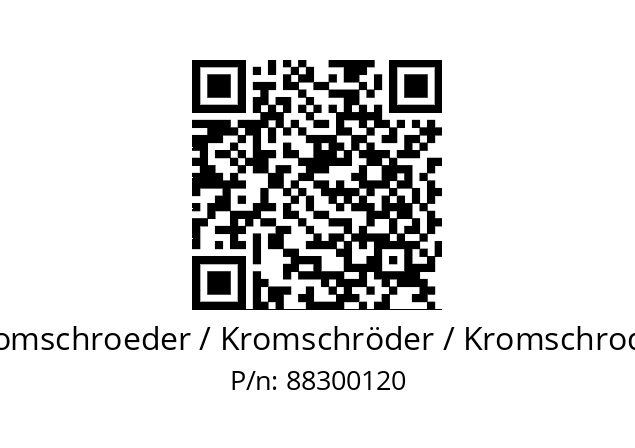   Kromschroeder / Kromschröder / Kromschroder 88300120