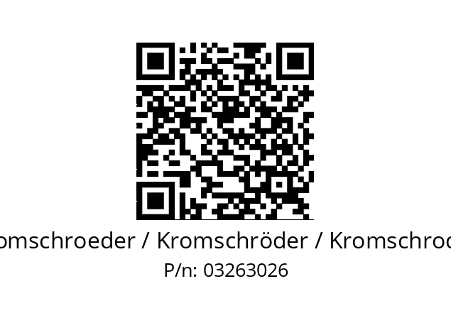   Kromschroeder / Kromschröder / Kromschroder 03263026