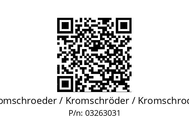   Kromschroeder / Kromschröder / Kromschroder 03263031