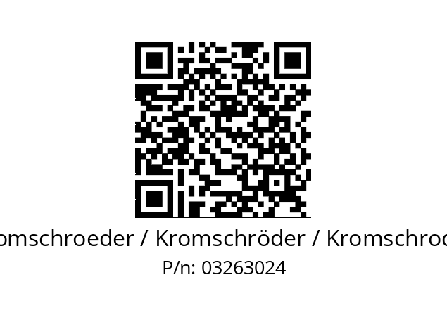   Kromschroeder / Kromschröder / Kromschroder 03263024