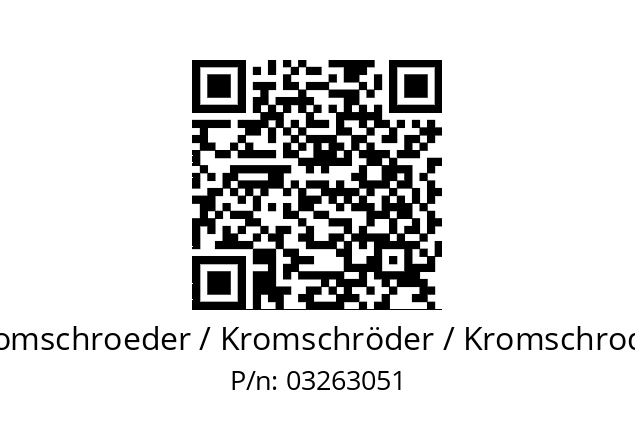   Kromschroeder / Kromschröder / Kromschroder 03263051