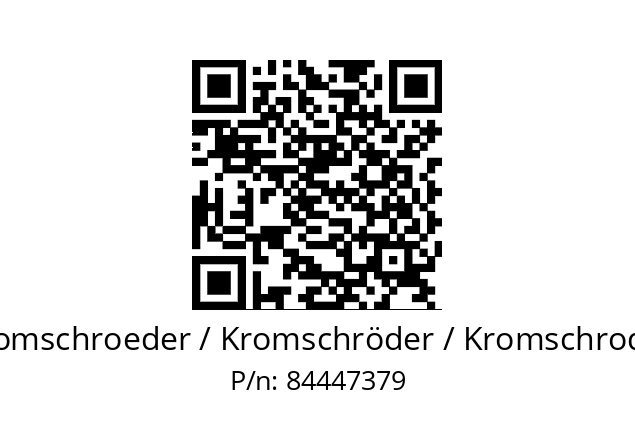   Kromschroeder / Kromschröder / Kromschroder 84447379