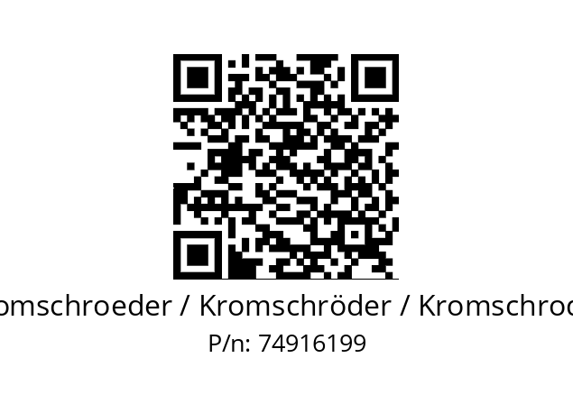   Kromschroeder / Kromschröder / Kromschroder 74916199