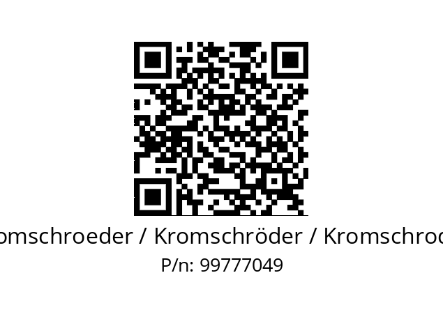   Kromschroeder / Kromschröder / Kromschroder 99777049