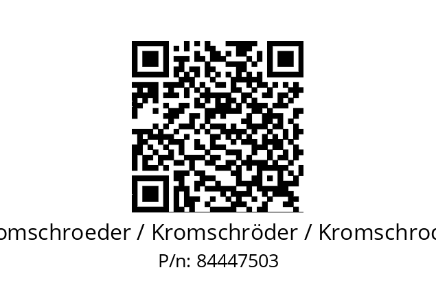   Kromschroeder / Kromschröder / Kromschroder 84447503