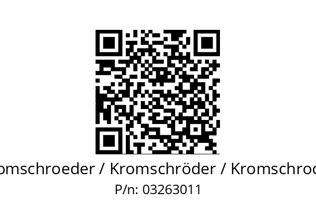   Kromschroeder / Kromschröder / Kromschroder 03263011