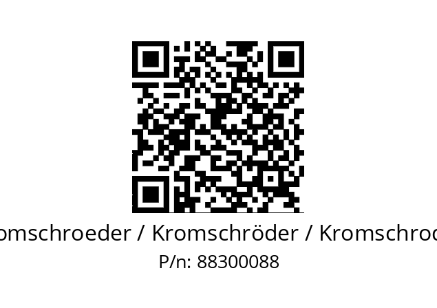   Kromschroeder / Kromschröder / Kromschroder 88300088