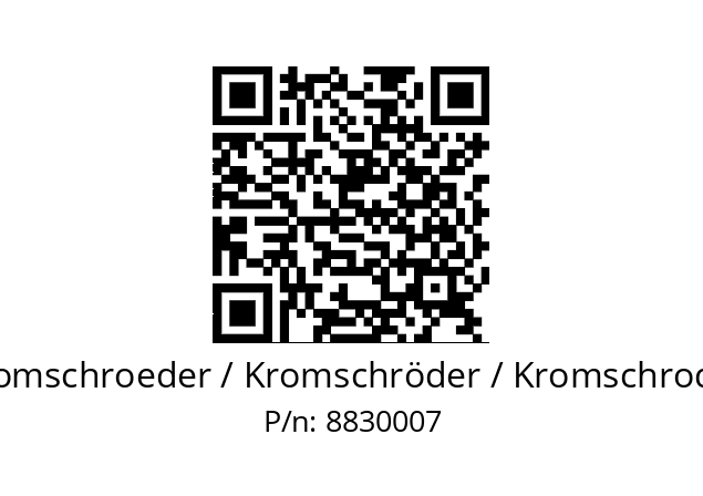   Kromschroeder / Kromschröder / Kromschroder 8830007