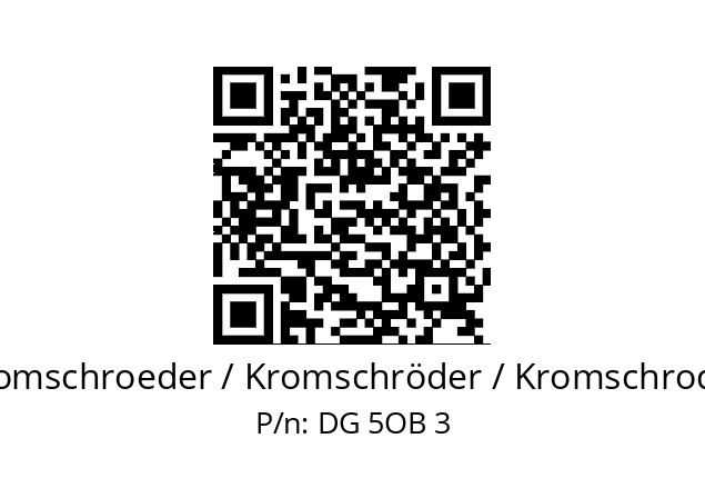   Kromschroeder / Kromschröder / Kromschroder DG 5OB 3