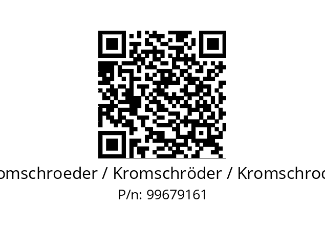   Kromschroeder / Kromschröder / Kromschroder 99679161