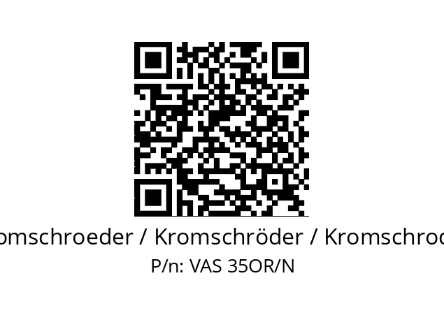   Kromschroeder / Kromschröder / Kromschroder VAS 35OR/N