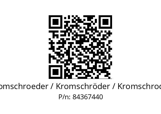   Kromschroeder / Kromschröder / Kromschroder 84367440