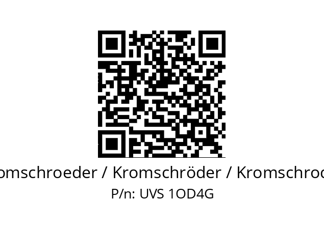   Kromschroeder / Kromschröder / Kromschroder UVS 1OD4G