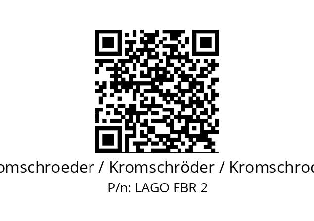   Kromschroeder / Kromschröder / Kromschroder LAGO FBR 2