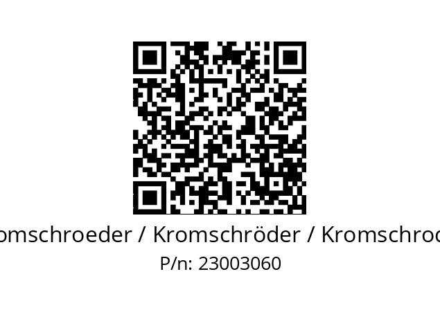  FL 350RP2-E /B Kromschroeder / Kromschröder / Kromschroder 23003060