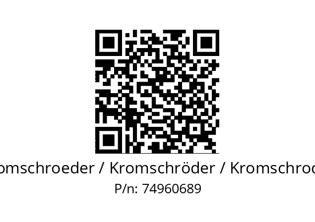   Kromschroeder / Kromschröder / Kromschroder 74960689