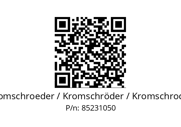   Kromschroeder / Kromschröder / Kromschroder 85231050